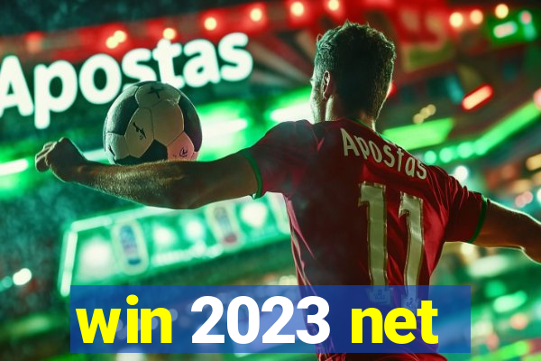 win 2023 net